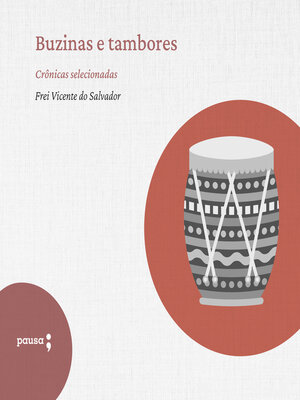 cover image of Buzinas e tambores--crônicas selecionadas